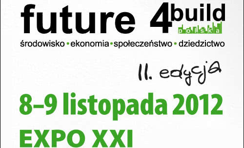 Konferencja i wystawa "Future 4 Build 2012"